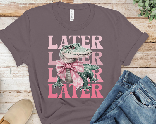 Later Gator T-Shirt